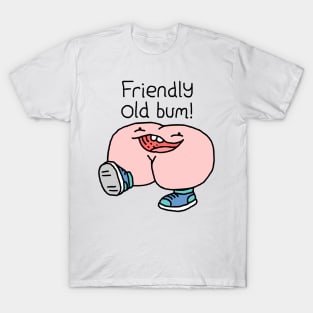 Willy Bum Bum - "Friendly Old Bum!" T-Shirt